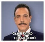 Omar Fayad……………………. Conmemoró
