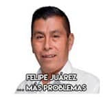 Felipe Juárez……………… Más problemas
