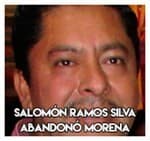 Salomón Ramos Silva……… Abandonó Morena