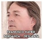 
Francisco Xavier Berganza ……… Descarta
