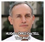 Hugo López-Gatell.................. Vacunas