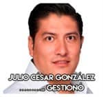 Julio César González……….. Gestionó