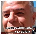 Javier Ramiro Lara………………… A la espera