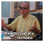 Francisco Mojica.............. Vestigios