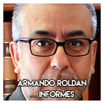 Armando Roldán……………….. Informes