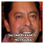Salomón Ramos….No figura.
