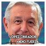  López Obrador ……… Midió fuerza