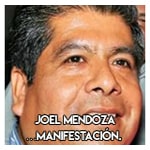 Joel Mendoza…….Manifestación.