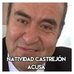 Natividad Castrejón………… Acusa 