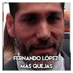 Fernando López……………… Más quejas 