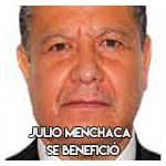Julio Menchaca …………………… Se benefició 