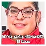 Reyna Alicia Hernández ……………Se suma