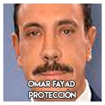 Omar Fayad………………………….. Protección