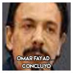 Omar Fayad…………………… Concluyó