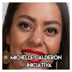 Michelle Calderón……….. Iniciativa