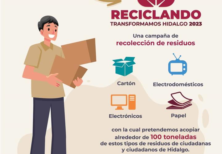 Arranca "Reciclando, transformamos Hidalgo 2023"