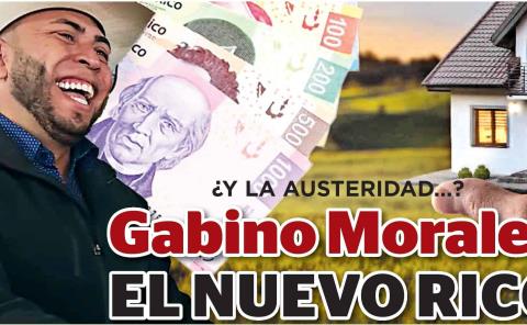 Gabino Morales el nuevo rico