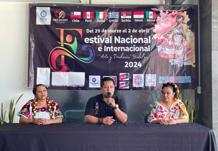 Tulancingo y Huasca serán sedes del Festival Nacional e Internacional Arte y Tradición Hidalgo