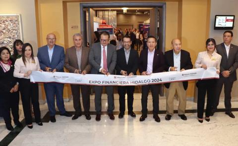 Expo Financiera 2024 fortalece el ecosistema empresarial en Hidalgo