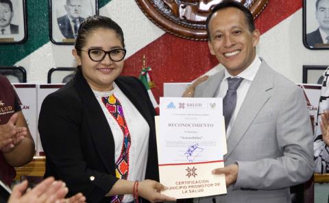 Avanza la certificación de municipios como Promotores de la Salud
